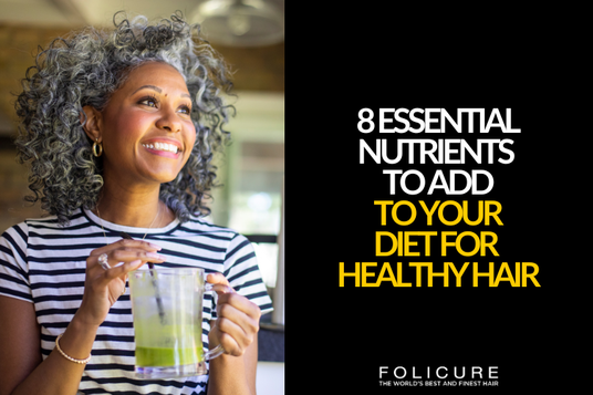 What Are the Most Important Nutrients for Healthy Hair? New Report by Hair Replacement Dallas  Folicure Hair