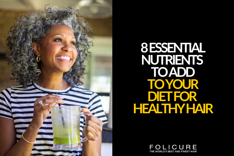 What Are the Most Important Nutrients for Healthy Hair