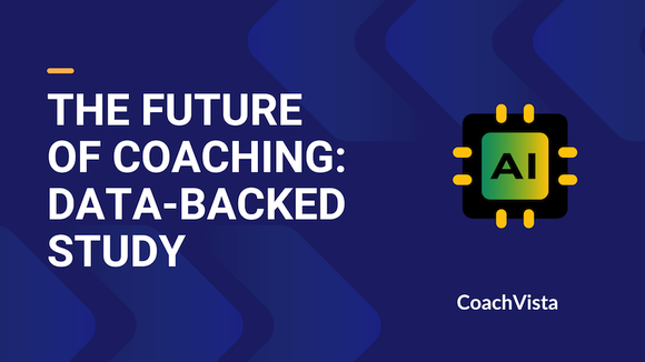 The Future of Coaching: Trends and Insights 2024—A Data-Backed Study