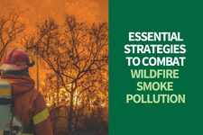 Camfil USA Provides Essential Strategies to Combat Wildfire Smoke Pollution
