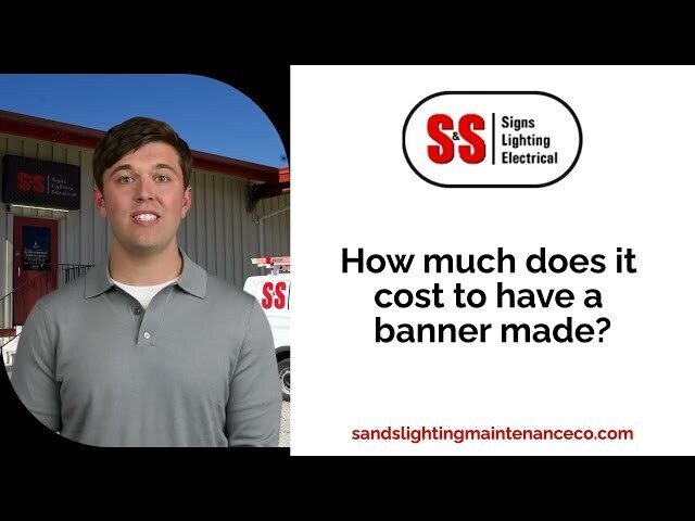 S &amp; S Signs Lighting Electrical Reveals the Cost vs Value of Custom Vinyl Banners