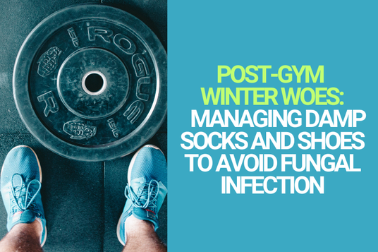 Antifungal Brand Crystal Flush Discusses Post-Gym Winter Woes Managing Damp Socks and Shoes to Avoid Fungal Infection