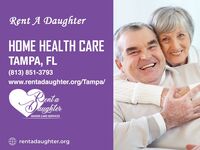 Rent A Daughter  Launches Tampa Home Health Care Services to Support Senior Independence