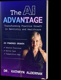 Dr. Alderman Launches The AI Advantage in Dentistry Book with Intelligent Care Alliance