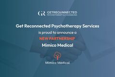 Get Reconnected Psychotherapy Services is proud to announce a new partnership with Mimico Medical