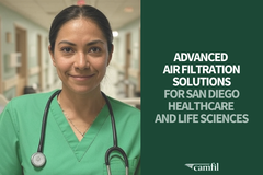 Camfil Delivers Advanced Air Filtration Solutions for San Diego Healthcare and Life Sciences