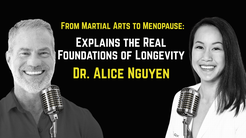 Todd Vande Hei and Dr. Alice Nguyen on the Health Is a Skill Podcast.