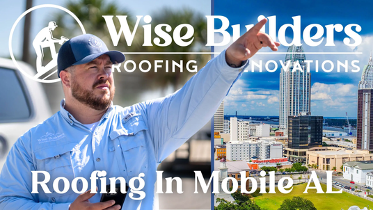 Wise Builders Roofing and Renovations Delivers Top Roofing Services in Mobile, Alabama