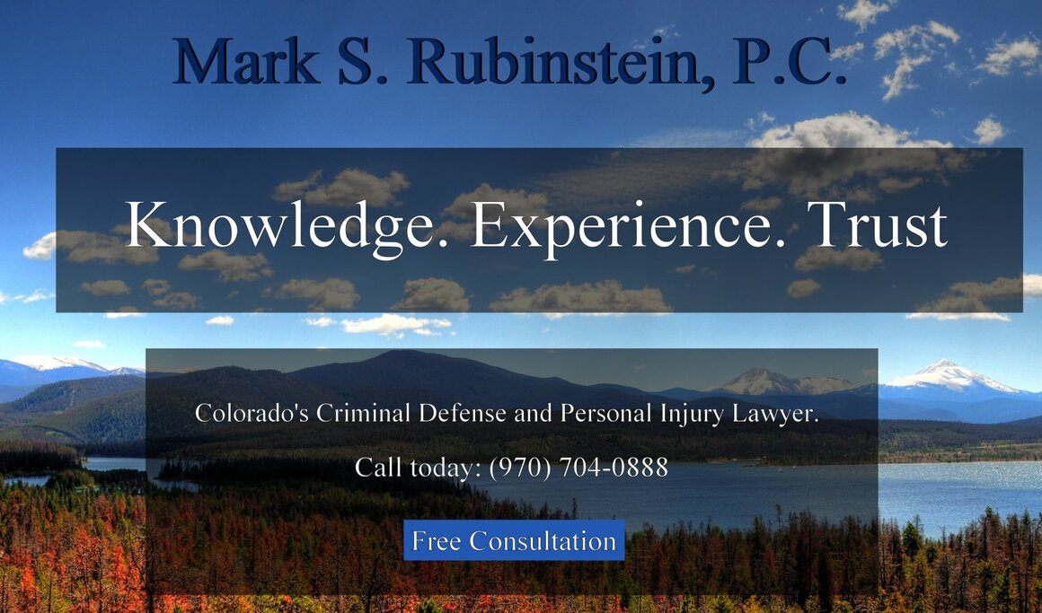 Mark S. Rubinstein Delivers Strategic DUI and DUID Defense Throughout Colorado 