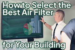 How to select the best air filter for your building