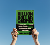 Dylan Ander Releases “Billion Dollar Websites,” A Guide to Website Optimization (Backed by $5 Billion in Sales)