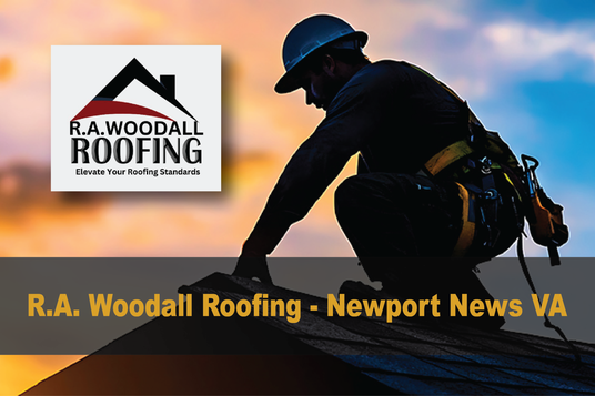 R.A. Woodall Roofing Continues Commitment to Excellence in Newport News with Two Generations of Proven Expertise