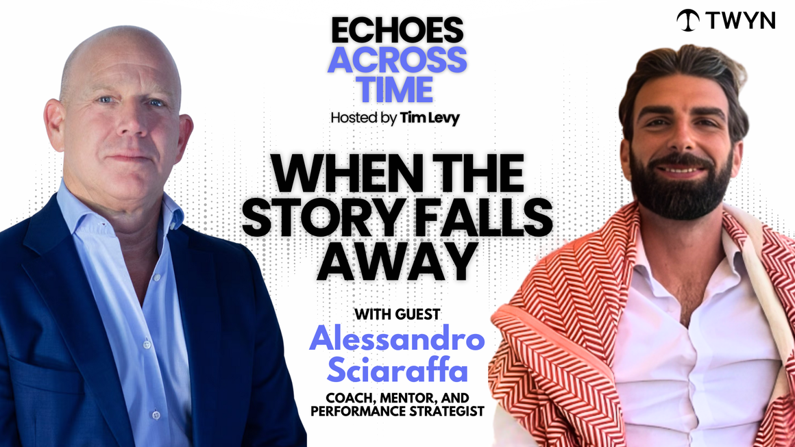 Tim Levy hosts Alessandro Sciaraffa on Echoes Across Time
