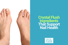Crystal Flush Ingredients Explained: How Each Component Supports Nail Health