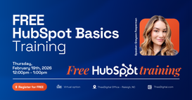 TheeDigital Announces Free HubSpot Basics Training With Digital Sales Manager Greyson Fesperman