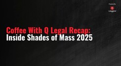 Legal Advocacy Insights With Rene Perras: Inside the Fourth Annual Shades of Mass Summit — Now Playing on Coffee With Q