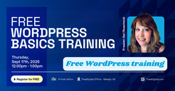 TheeDigital Announces Free WordPress Training Event in Raleigh on September 17, 2026, 12:00 PM-1:00 PM